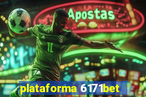 plataforma 6171bet